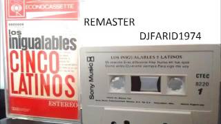 Los inigualables cinco latinos 1965  REMASTER X DJFARID1974