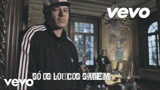 Charlie Brown Jr. - Só Os Loucos Sabem (Video Clipe)