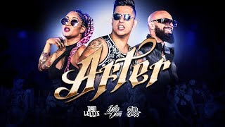 After - Dan Lellis ft. BellaDona &amp; 3 Um Só (Official Music Video) - @MafiaRecordss