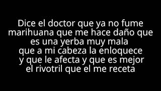 Cartel de santa - Doctor marihuana (letra)
