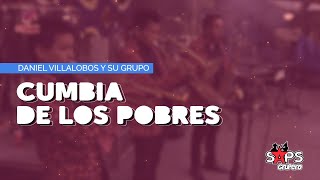 Daniel Villalobos - Cumbia De Los Pobres (Video Lyric)