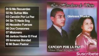 Los Herederos De Sion Cancion Por La Paz lbum Completo