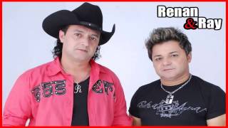 Renan &amp; Ray - É Sempre Assim